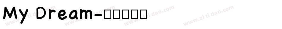 My Dream字体转换